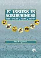 E Issues in Agribusiness: The What, Why, How 1845930711 Book Cover