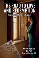 The Road to Love and Redemption Volume - I B0FNT5W4HG Book Cover