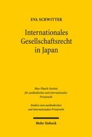 Internationales Gesellschaftsrecht in Japan: Im Vergleich Mit Dem Internationalen Gesellschaftsrecht in Der Eu Und in Deutschland 3161533682 Book Cover
