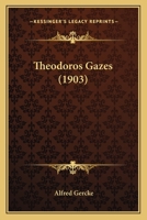 Theodoros Gazes (1903) 1120342392 Book Cover