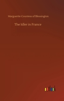 The Idler in France 9356231796 Book Cover