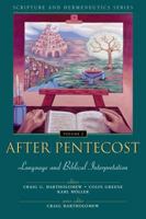 After Pentecost: Language and Biblical Interpretation B0073TD3R8 Book Cover