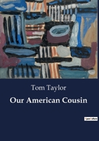 Our American Cousin B0CDZGFNYP Book Cover