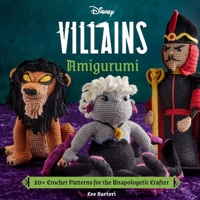 Disney Villains Amigurumi B0DVRHG82H Book Cover