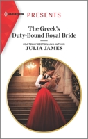 The Greek's Duty-Bound Royal Bride 1335148361 Book Cover