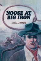 Noose at Big Iron B000G0K2PC Book Cover