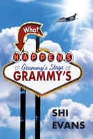 What Happens at Grammy's Stays at Grammy's 0990759059 Book Cover