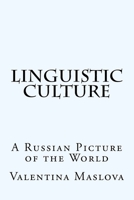 Linguistic-Culture: A Russian Picture of the World 173230680X Book Cover