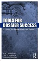 Tools for Dossier Success: A Guide for Promotion and Tenure 0415998921 Book Cover