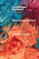 Revisiting Justice: The Moral Meaning of Parole 1009587722 Book Cover