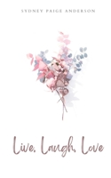Live, Laugh, Love 9358368047 Book Cover