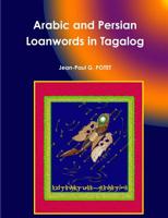 Arabic and Persian Loanwords in Tagalog 1291457267 Book Cover