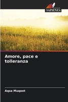 Amore, pace e tolleranza (Italian Edition) 6208929806 Book Cover