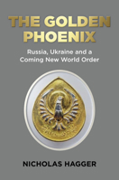 The Golden Phoenix 0750510560 Book Cover