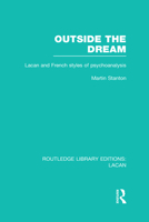 Outside the Dream (RLE: Lacan) 1138977853 Book Cover