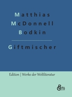 Giftmischer: Giftmischer und andre Detektivgeschichten 3966375036 Book Cover