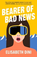 Bearer of Bad News 1668063573 Book Cover