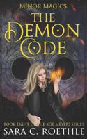 Minor Magics: The Demon Code 1733013601 Book Cover