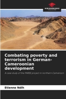 Combating poverty and terrorism in German-Cameroonian development 6209480233 Book Cover
