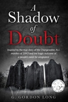 A Shadow of Doubt: Inspired by the Story of the Changewater Murders 1974669971 Book Cover