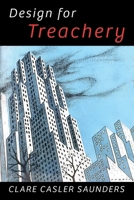 Design for Treachery 1616466499 Book Cover