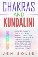 Chakras: Kundalini - 2 Books in 1 153312972X Book Cover