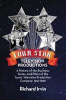 Four Star Television Productions (hardback) 1629334162 Book Cover