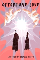 Opportune Love B0F3P58HW8 Book Cover