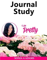 Journal Study: I Am Pretty B08HGZK97L Book Cover