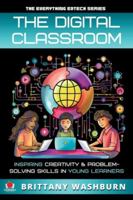 Digital Classroom : Inspiring Creativity and Problem-Solving Skills in Young Learners 1959419323 Book Cover