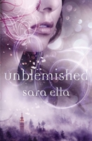 Unblemished 0718081013 Book Cover