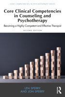 Core Clinical Competencies in Counseling and Psychotherapy 1032164115 Book Cover