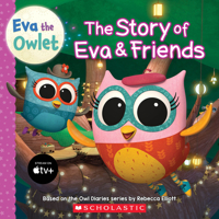Eva the Owlet Storybook #1 1339025000 Book Cover