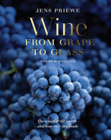 Wine from Grape to Glass 0789209179 Book Cover