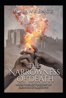 The Narrowness of Death: Book Four of the Story of Eleanor of Aquitaine (The Heirs of Anarchy) B0FR8NJMKM Book Cover