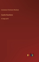 Castle Nowhere: in large print 3387053290 Book Cover