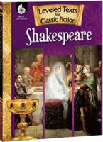 Leveled Texts for Classic Fiction: Shakespeare 1425809820 Book Cover