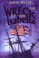 The Wreck of the Isabella 1557507686 Book Cover