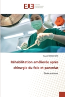 Réhabilitation améliorée après chirurgie du foie et pancréas 6203456470 Book Cover