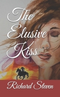 The Elusive Kiss B08HGNS3SF Book Cover