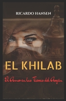 El Khilab: El amor en las tierras del Argán 1522021701 Book Cover