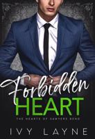 Forbidden Heart (The Hearts of Sawyers Bend) 1947567225 Book Cover
