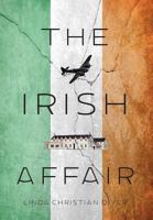 The Irish Affair 1525526731 Book Cover
