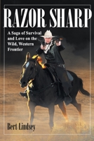 RAZOR SHARP: A Saga of Survival and Love on the Wild, Western Frontier 1736479164 Book Cover