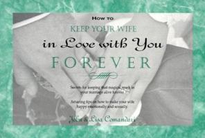 How to keep your Wife in Love with You Forever 0966691318 Book Cover