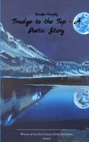 Trudge to the Top - A Poetic Story 9376420209 Book Cover