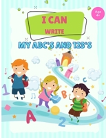 I can write my ABC's and 123's B09HZRG4BY Book Cover