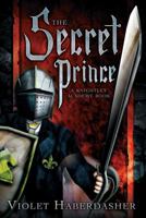 The Secret Prince: A Knightley Academy Book 141699145X Book Cover