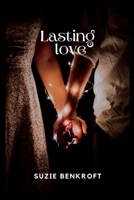 Lasting Love B0BB5QQ9QH Book Cover