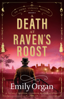 A Death at Raven's Roost: A Totally Gripping Victorian Murder Mystery (Emma Langley Victorian Mysteries) 1837003270 Book Cover